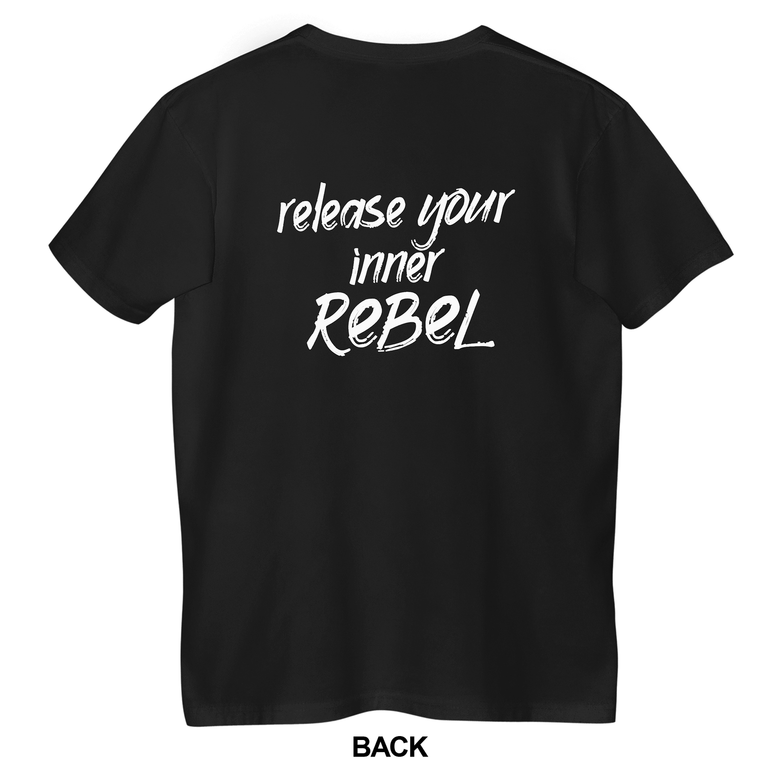 Release Your Inner Rebel Short Sleeve T-Shirt Back View
